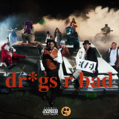 Capa de Dr*gs R Bad
